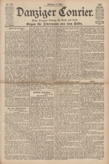 Danziger Courier : Kleine Danziger Zeitung für Stadt und Land : Organ für Jedermann aus dem Volke. Jg.16, Nr. 109 (11 Mai 1897)
