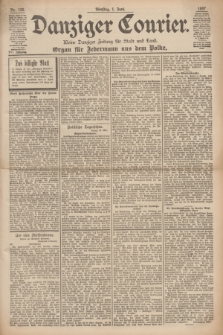 Danziger Courier : Kleine Danziger Zeitung für Stadt und Land : Organ für Jedermann aus dem Volke. Jg.16, Nr. 126 (1 Juni 1897)