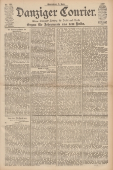 Danziger Courier : Kleine Danziger Zeitung für Stadt und Land : Organ für Jedermann aus dem Volke. Jg.16, Nr. 130 (5 Juni 1897)