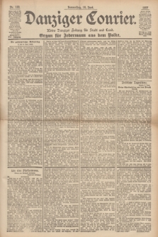 Danziger Courier : Kleine Danziger Zeitung für Stadt und Land : Organ für Jedermann aus dem Volke. Jg.16, Nr. 133 (10 Juni 1897)