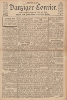 Danziger Courier : Kleine Danziger Zeitung für Stadt und Land : Organ für Jedermann aus dem Volke. Jg.16, Nr. 141 (19 Juni 1897)