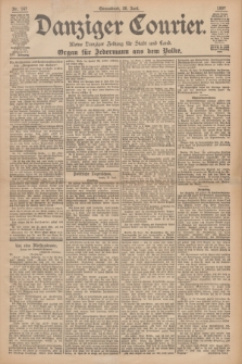 Danziger Courier : Kleine Danziger Zeitung für Stadt und Land : Organ für Jedermann aus dem Volke. Jg.16, Nr. 147 (26 Juni 1897)