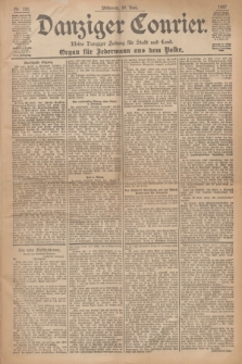 Danziger Courier : Kleine Danziger Zeitung für Stadt und Land : Organ für Jedermann aus dem Volke. Jg.16, Nr. 150 (30 Juni 1897)