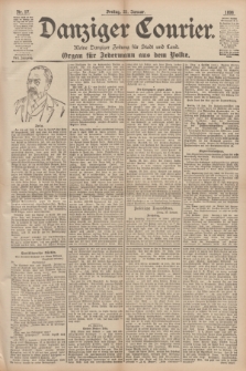 Danziger Courier : Kleine Danziger Zeitung für Stadt und Land : Organ für Jedermann aus dem Volke. Jg.17, Nr. 17 (21 Januar 1898)
