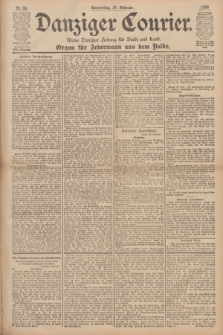 Danziger Courier : Kleine Danziger Zeitung für Stadt und Land : Organ für Jedermann aus dem Volke. Jg.17, Nr. 46 (24 Februar 1898)