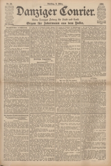 Danziger Courier : Kleine Danziger Zeitung für Stadt und Land : Organ für Jedermann aus dem Volke. Jg.17, Nr. 56 (8 März 1898)