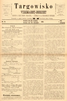 Targowisko : czasopismo dla handlu bydłem i nierogacizną = Viehmerkt-Bericht : Fachorgan für den Internationalem Viehverkehr. 1893, nr 14