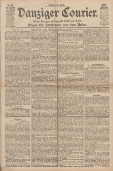 Danziger Courier : Kleine Danziger Zeitung für Stadt und Land : Organ für Jedermann aus dem Volke. Jg.17, Nr. 99 (29 April 1898)