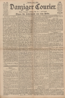 Danziger Courier : Kleine Danziger Zeitung für Stadt und Land : Organ für Jedermann aus dem Volke. Jg.17, Nr. 102 (3 Mai 1898)