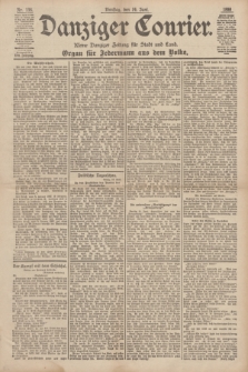 Danziger Courier : Kleine Danziger Zeitung für Stadt und Land : Organ für Jedermann aus dem Volke. Jg.17, Nr. 136 (14 Juni 1898)