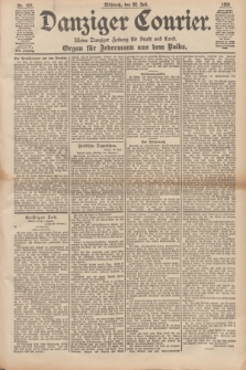 Danziger Courier : Kleine Danziger Zeitung für Stadt und Land : Organ für Jedermann aus dem Volke. Jg.17, Nr. 167 (20 Juli 1898)