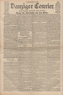 Danziger Courier : Kleine Danziger Zeitung für Stadt und Land : Organ für Jedermann aus dem Volke. Jg.17, Nr. 168 (21 Juli 1898)