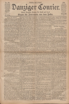 Danziger Courier : Kleine Danziger Zeitung für Stadt und Land : Organ für Jedermann aus dem Volke. Jg.17, Nr. 184 (9 August 1898)