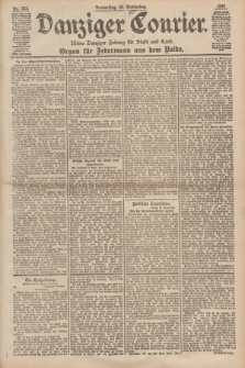 Danziger Courier : Kleine Danziger Zeitung für Stadt und Land : Organ für Jedermann aus dem Volke. Jg.17, Nr. 222 (22 September 1898)