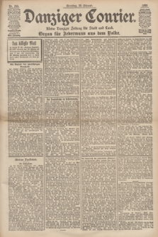 Danziger Courier : Kleine Danziger Zeitung für Stadt und Land : Organ für Jedermann aus dem Volke. Jg.17, Nr. 255 (30 Oktober 1898) + dod.