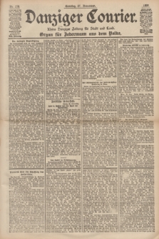 Danziger Courier : Kleine Danziger Zeitung für Stadt und Land : Organ für Jedermann aus dem Volke. Jg.17, Nr. 278 (27 November 1898) + dod.