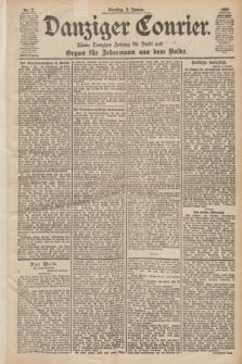 Danziger Courier : Kleine Danziger Zeitung für Stadt und Land : Organ für Jedermann aus dem Volke. Jg.18, Nr. 2 (3 Januar 1899)