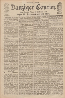Danziger Courier : Kleine Danziger Zeitung für Stadt und Land : Organ für Jedermann aus dem Volke. Jg.18, Nr. 6 (7 Januar 1899)