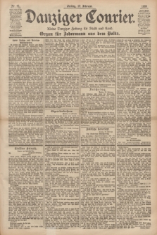 Danziger Courier : Kleine Danziger Zeitung für Stadt und Land : Organ für Jedermann aus dem Volke. Jg.18, Nr. 41 (17 Februar 1899)
