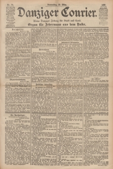 Danziger Courier : Kleine Danziger Zeitung für Stadt und Land : Organ für Jedermann aus dem Volke. Jg.18, Nr. 70 (23 März 1899)