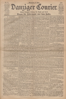 Danziger Courier : Kleine Danziger Zeitung für Stadt und Land : Organ für Jedermann aus dem Volke. Jg.18, Nr. 82 (8 April 1899)