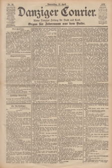 Danziger Courier : Kleine Danziger Zeitung für Stadt und Land : Organ für Jedermann aus dem Volke. Jg.18, Nr. 86 (13 April 1899)