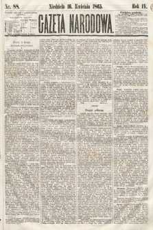 Gazeta Narodowa. 1865, nr 88