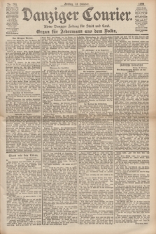 Danziger Courier : Kleine Danziger Zeitung für Stadt und Land : Organ für Jedermann aus dem Volke. Jg.18, Nr. 241 (13 Oktober 1899)