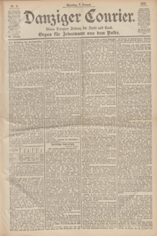 Danziger Courier : Kleine Danziger Zeitung für Stadt und Land : Organ für Jedermann aus dem Volke. Jg.19, Nr. 5 (7 Januar 1900) + dod.