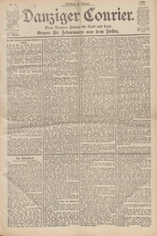 Danziger Courier : Kleine Danziger Zeitung für Stadt und Land : Organ für Jedermann aus dem Volke. Jg.19, Nr. 6 (9 Januar 1900)