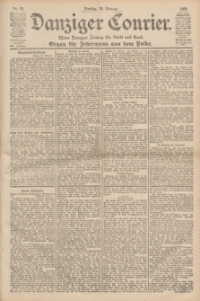 Danziger Courier : Kleine Danziger Zeitung für Stadt und Land : Organ für Jedermann aus dem Volke. Jg.19, Nr. 42 (20 Februar 1900)