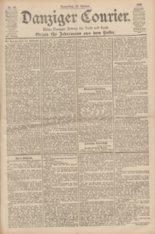 Danziger Courier : Kleine Danziger Zeitung für Stadt und Land : Organ für Jedermann aus dem Volke. Jg.19, Nr. 44 (22 Februar 1900)