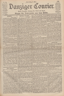 Danziger Courier : Kleine Danziger Zeitung für Stadt und Land : Organ für Jedermann aus dem Volke. Jg.19, Nr. 56 (8 März 1900)