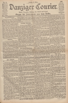 Danziger Courier : Kleine Danziger Zeitung für Stadt und Land : Organ für Jedermann aus dem Volke. Jg.19, Nr. 57 (9 März 1900)