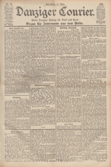 Danziger Courier : Kleine Danziger Zeitung für Stadt und Land : Organ für Jedermann aus dem Volke. Jg.19, Nr. 58 (10 März 1900)