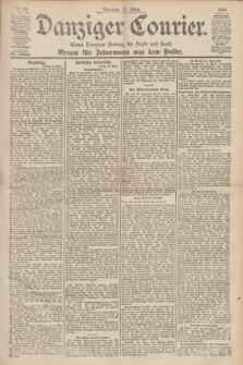 Danziger Courier : Kleine Danziger Zeitung für Stadt und Land : Organ für Jedermann aus dem Volke. Jg.19, Nr. 59 (11 März 1900) + dod.