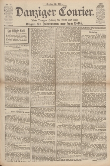 Danziger Courier : Kleine Danziger Zeitung für Stadt und Land : Organ für Jedermann aus dem Volke. Jg.19, Nr. 75 (30 März 1900)