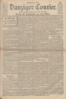 Danziger Courier : Kleine Danziger Zeitung für Stadt und Land : Organ für Jedermann aus dem Volke. Jg.19, Nr. 76 (31 März 1900)