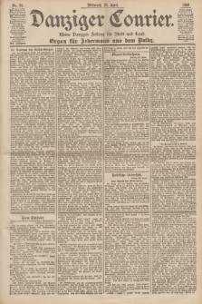 Danziger Courier : Kleine Danziger Zeitung für Stadt und Land : Organ für Jedermann aus dem Volke. Jg.19, Nr. 95 (25 April 1900)
