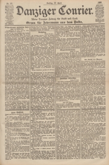 Danziger Courier : Kleine Danziger Zeitung für Stadt und Land : Organ für Jedermann aus dem Volke. Jg.19, Nr. 97 (27 April 1900)