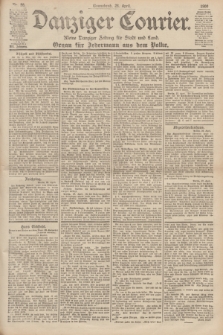 Danziger Courier : Kleine Danziger Zeitung für Stadt und Land : Organ für Jedermann aus dem Volke. Jg.19, Nr. 98 (28 April 1900)