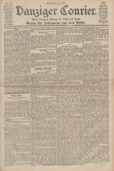 Danziger Courier : Kleine Danziger Zeitung für Stadt und Land : Organ für Jedermann aus dem Volke. Jg.19, Nr. 110 (12 Mai 1900)