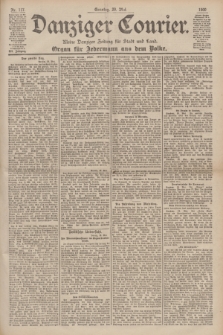 Danziger Courier : Kleine Danziger Zeitung für Stadt und Land : Organ für Jedermann aus dem Volke. Jg.19, Nr. 117 (20 Mai 1900) + dod.
