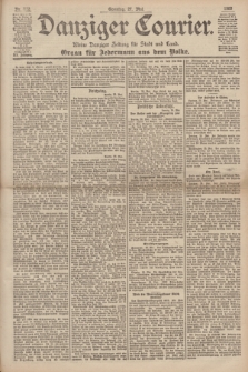 Danziger Courier : Kleine Danziger Zeitung für Stadt und Land : Organ für Jedermann aus dem Volke. Jg.19, Nr. 122 (27 Mai 1900) + dod.