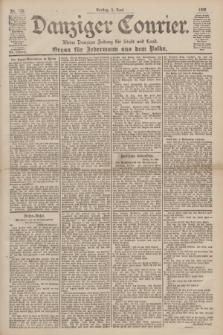 Danziger Courier : Kleine Danziger Zeitung für Stadt und Land : Organ für Jedermann aus dem Volke. Jg.19, Nr. 126 (1 Juni 1900)