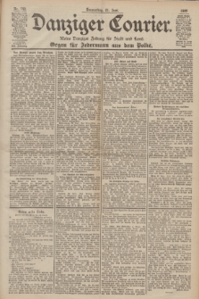 Danziger Courier : Kleine Danziger Zeitung für Stadt und Land : Organ für Jedermann aus dem Volke. Jg.19, Nr. 142 (21 Juni 1900)