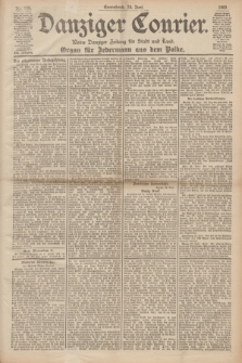 Danziger Courier : Kleine Danziger Zeitung für Stadt und Land : Organ für Jedermann aus dem Volke. Jg.19, Nr. 144 (23 Juni 1900)