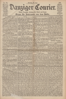 Danziger Courier : Kleine Danziger Zeitung für Stadt und Land : Organ für Jedermann aus dem Volke. Jg.19, Nr. 145 (24 Juni 1900) + dod.