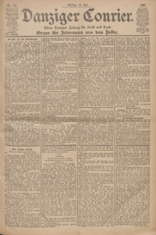 Danziger Courier : Kleine Danziger Zeitung für Stadt und Land : Organ für Jedermann aus dem Volke. Jg.19, Nr. 161 (13 Juli 1900)