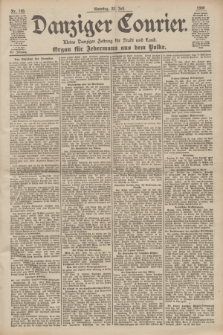 Danziger Courier : Kleine Danziger Zeitung für Stadt und Land : Organ für Jedermann aus dem Volke. Jg.19, Nr. 169 (22 Juli 1900) + dod.